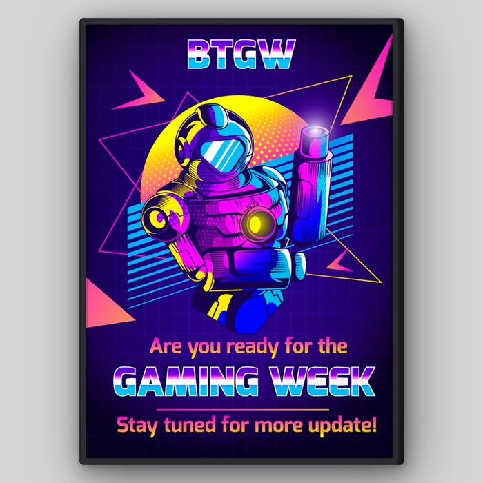BTGW Gaming Week, campaign poster